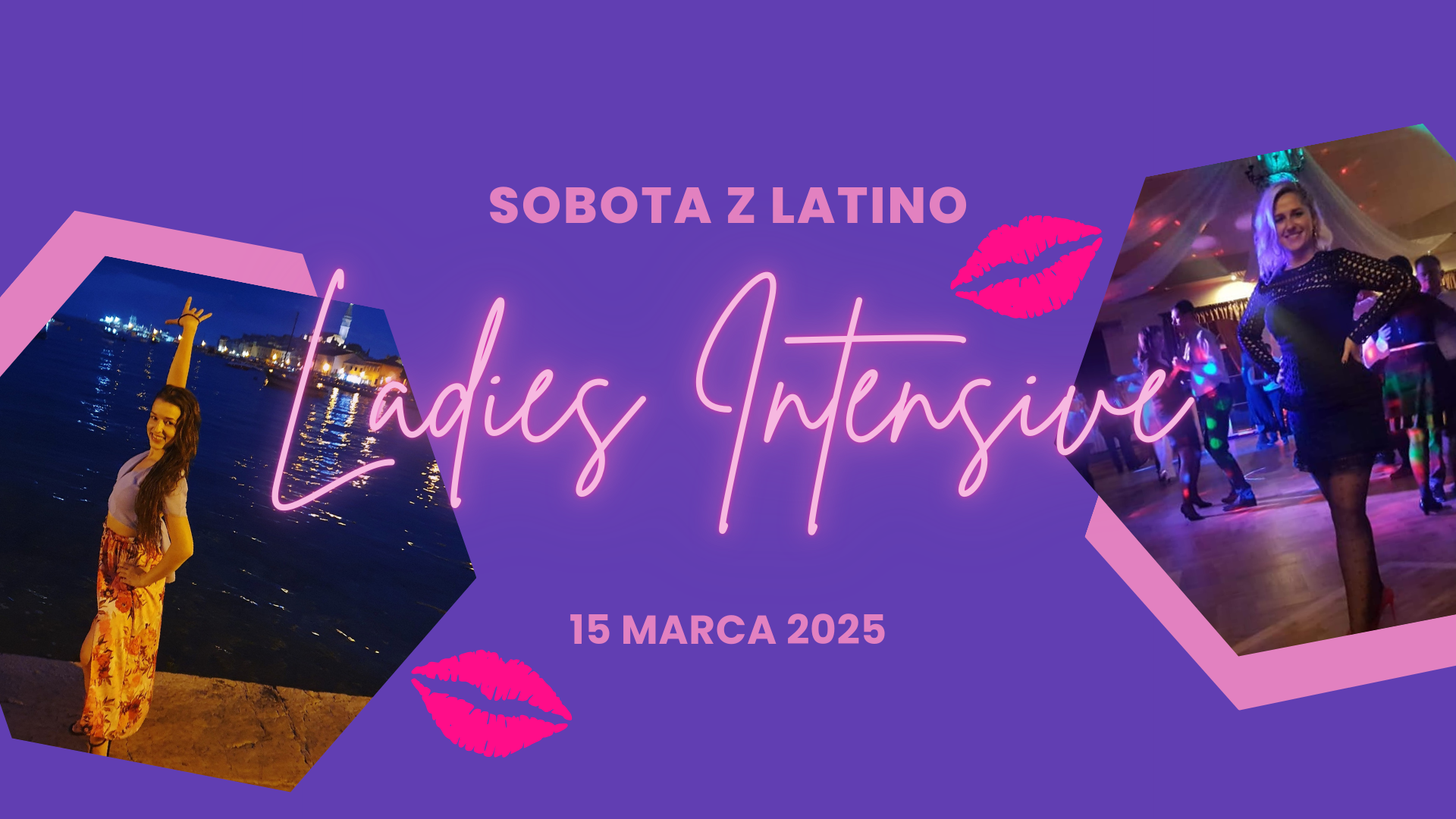 Ladies Intensive – Sobota z Latino dla Kobiet – 15 marca 2025